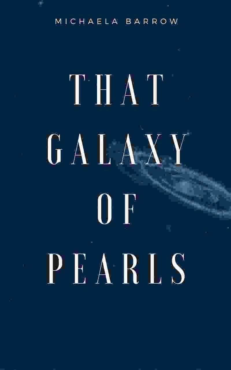 The Galaxy of Pearls